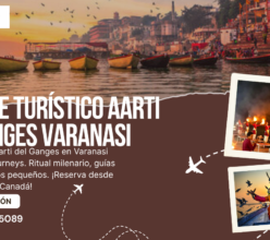 Paquete Turístico Aarti del Ganges Varanasi