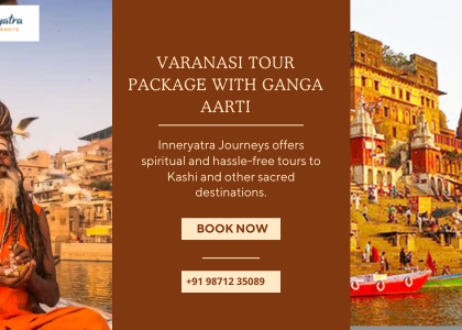 Varanasi Tour Package with Ganga Aarti